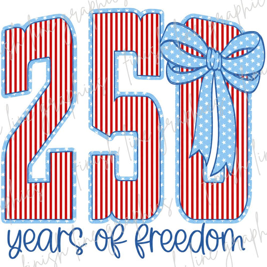 250 Years of Freedom