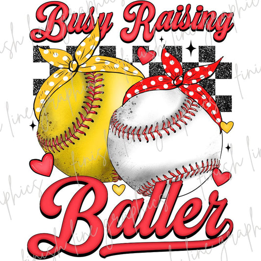Busy Raising Baller