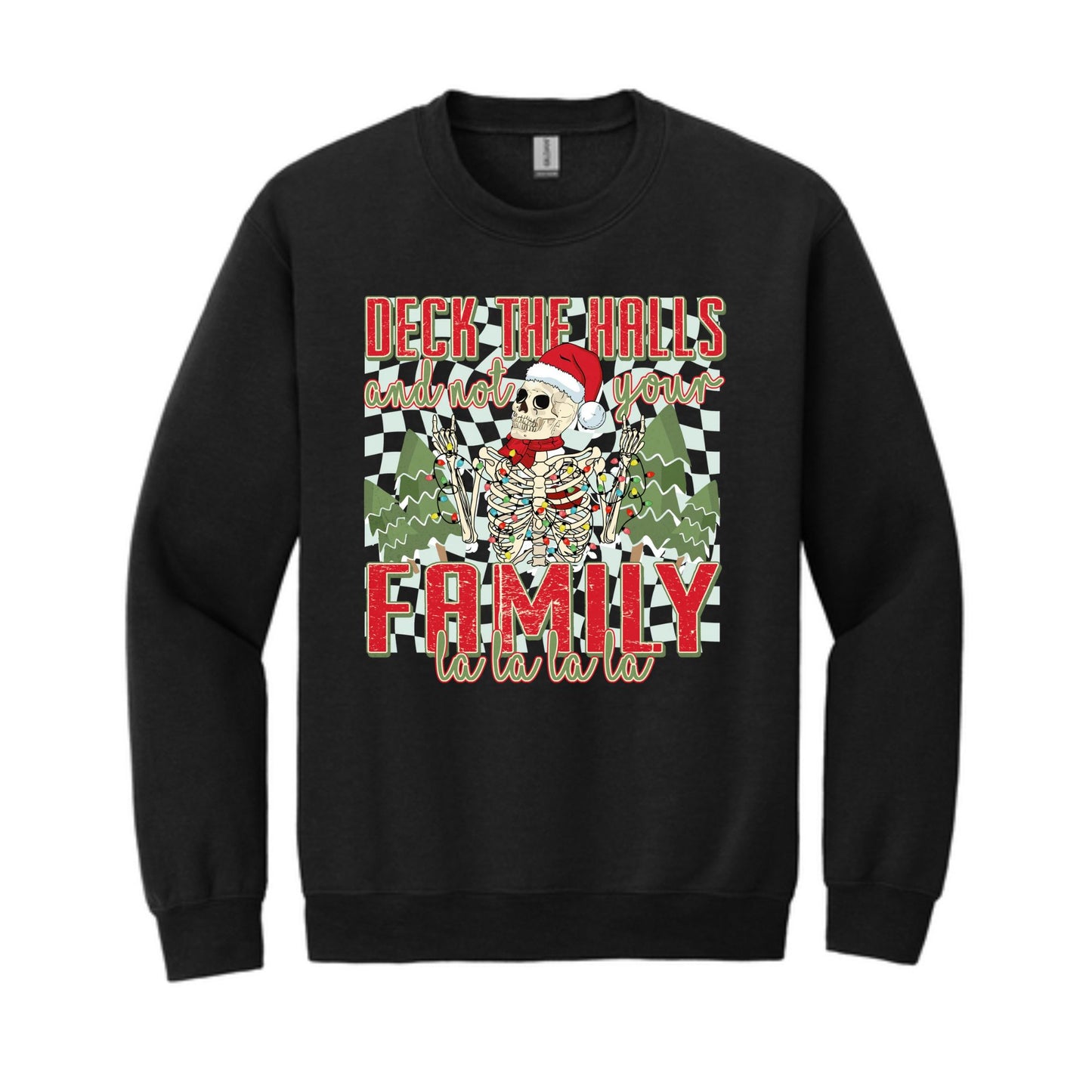 Deck the Halls and Not Your Family