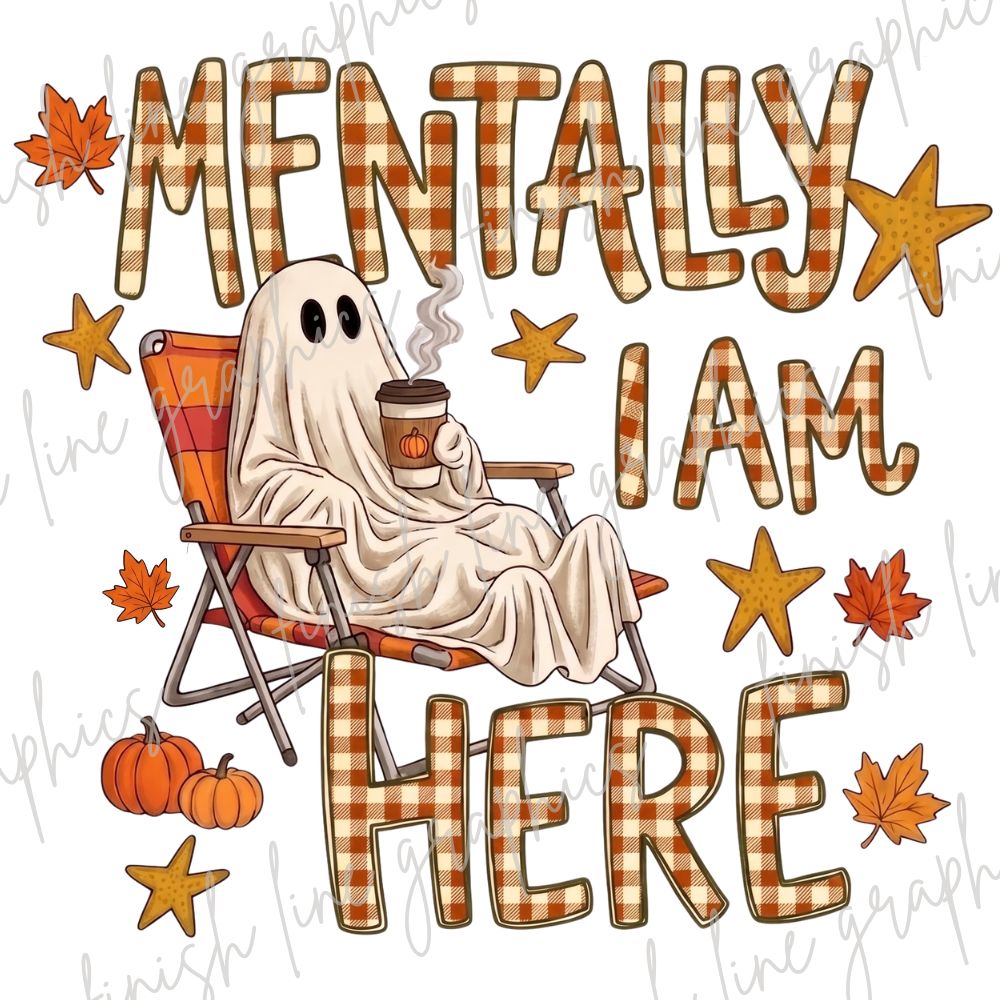 Mentally I Am Here