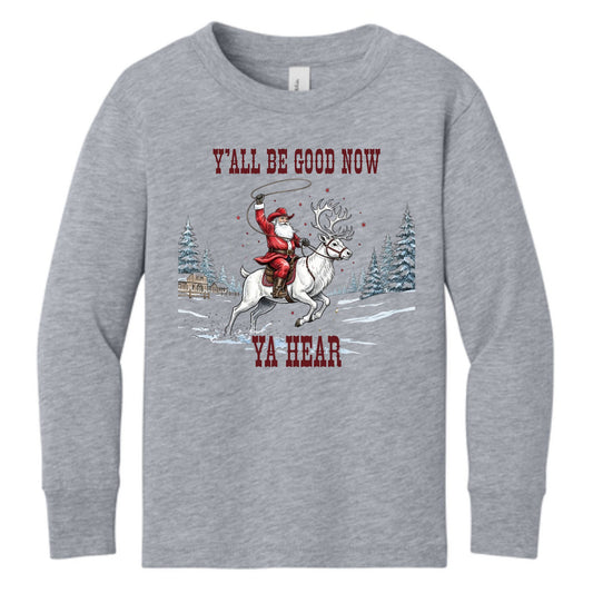 Y'all Be Good Now Wrangler Santa