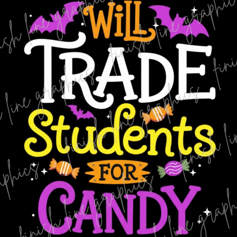 Will Trade Students For Candy
